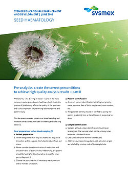 SEED: Pre-analytics create the correct preconditionsto achieve high-quality analysis results part II